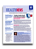 Health News Magazine From Duke University